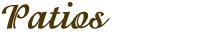Patios